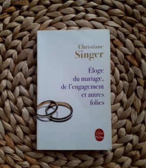 eloge du mariage Christiane Singer